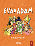 Cover for Eva & Adam. Sista pyjamaspartyt