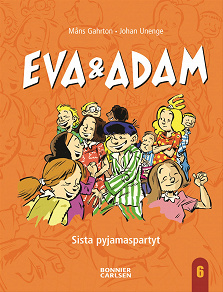 Cover for Eva & Adam. Sista pyjamaspartyt