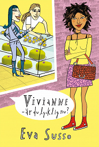 Omslagsbild för Vivianne - är du lycklig nu?