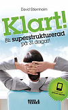 Cover for Klart - Bli Superstrukturerad på 31 dagar
