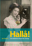 Omslagsbild för Hallå! Telefonens första tid i Sverige