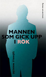 Cover for Mannen som gick upp i rök