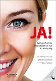 Omslagsbild för JA! 2012 - Sveriges främsta inspiratörer om hur du blir lycklig
