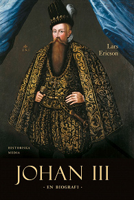 Omslagsbild för Johan III : en biografi