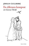 Cover for En diktares kompost : om Gunnar Ekelöf 