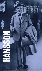 Cover for Sveriges statsministrar under 100 år. Per Albin Hansson