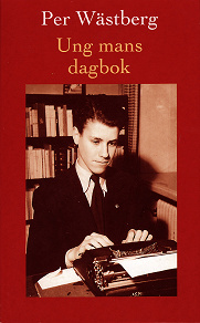 Omslagsbild för Ung mans dagbok : från tolv till sexton år : 1946-1950