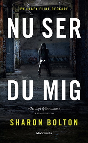 Cover for Nu ser du mig (Lacey Flint del 1)
