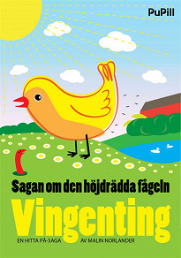 Omslagsbild för Sagan om den höjdrädda fågeln Vingenting