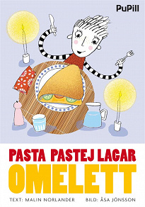 Omslagsbild för Pasta Pastej lagar omelett