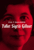 Omslagsbild för Fallet Sigrid Gillner