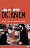 Cover for Ok, amen : om kärlek och fientlighet i chassidernas New York : dokumentär