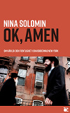 Cover for ok, amen : om kärlek och fientlighet i chassidernas New York : dokumentär