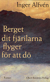 Omslagsbild för Berget dit fjärilarna flyger för att dö