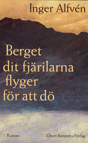 Omslagsbild för Berget dit fjärilarna flyger för att dö