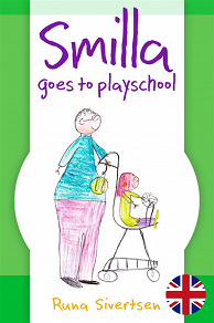 Cover for Smilla goes to playschool