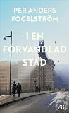 Cover for I en förvandlad stad