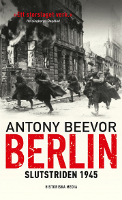 Omslagsbild för Berlin : Slutstriden 1945 
