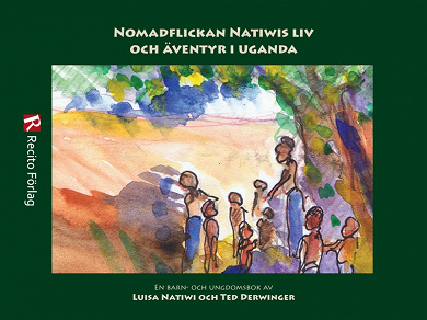 Omslagsbild för Nomadflickan Natiwis liv och äventyr i Uganda