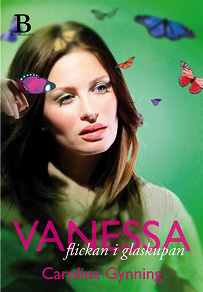 Omslagsbild för Vanessa - flickan i glaskupan