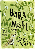 Cover for Bära mistel