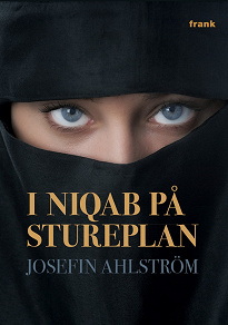 Omslagsbild för I niqab på Stureplan