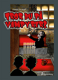 Cover for Tror du på vampyrer?