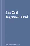 Omslagsbild för Ingenmansland: En novell ur Många människor dör som du
