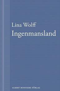 Omslagsbild för Ingenmansland: En novell ur Många människor dör som du