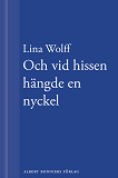 Omslagsbild för Och vid hissen hängde en nyckel: En novell ur Många människor dör som du