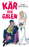 Omslagsbild för Kär och galen / Lättläst