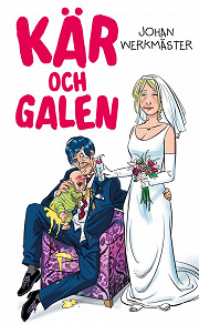 Cover for Kär och galen / Lättläst
