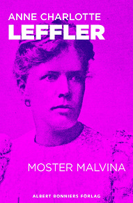 Omslagsbild för Moster Malvina : en novell från Ur livet 3