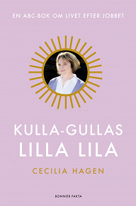 Omslagsbild för Kulla-Gullas lilla lila : en ABC-bok för livet efter jobbet