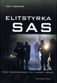 Omslagsbild för Elitstyrka SAS : från ökenkrigare till ghost force 