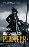 Omslagsbild för Sanna historier om pirater