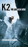 Omslagsbild för K2 -:på liv och död