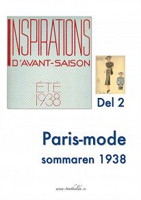 Omslagsbild för Paris-mode sommaren 1938. Del 2