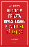 Omslagsbild för Hur tolv privata investerare blivit rika på aktier