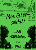 Omslagsbild för Mot öster - soldat!