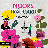 Cover for Noors trädgård / Lättläst