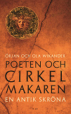 Omslagsbild för Poeten och cirkelmakaren : en antik skröna