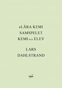 Cover for LÄRA KEMI - SAMSPELET KEMI och ELEV