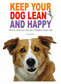 Omslagsbild för Keep your dog lean and happy