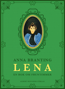 Omslagsbild för Lena : en bok om fruntimmer