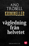 Cover for Vägledning från helvetet