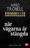 Cover for När vägarna är stängda