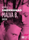 Cover for Smekmånad : en novell ur Begär