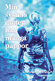Cover for Min systers dotter har många pappor
