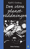 Cover for Den stora planeträddningen